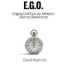 E.G.O. - Edging God Out