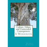 Culture Values and Unintended Consequences: A Workbook