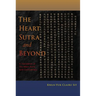 The Heart Sutra and Beyond: A Translation of the Heart Sutra with Commentary
