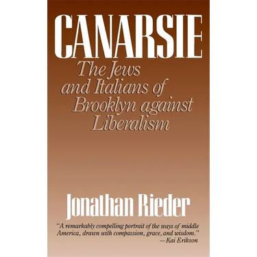 Canarsie: The Jews and Italians of Brooklyn Against Liberalism