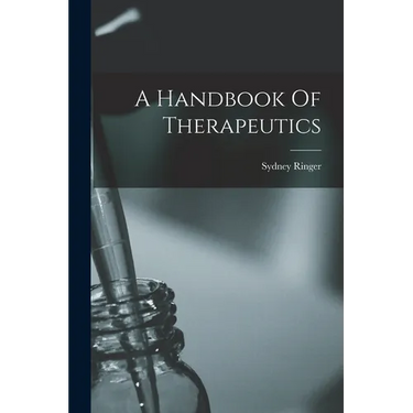 A Handbook Of Therapeutics