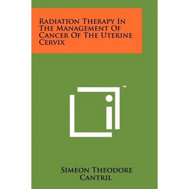 Radiation Therapy in the Management of Cancer of the Uterine Cervix