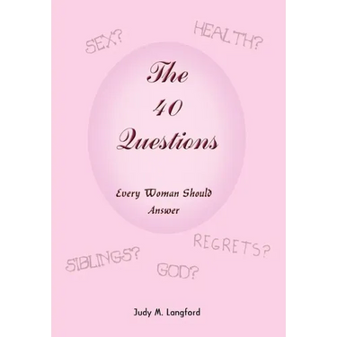 The 40 Questions Every Woman Should Answer