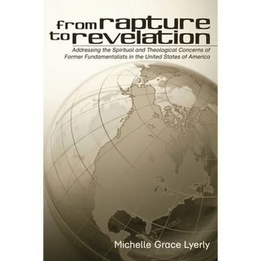 From Rapture to Revelation