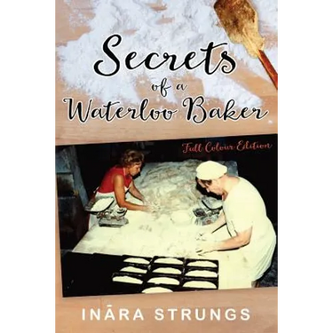 Secrets of a Waterloo Baker: Full colour edition