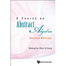 Course on Abstract Algebra, a (Second Edition)