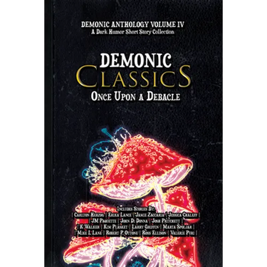 Demonic Classics: Once Upon a Debacle