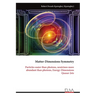 Matter-Dimensions Symmetry: Particles easier than photons, neutrinos more abundant than photons, Energy-Dimensions Quasar-Jets