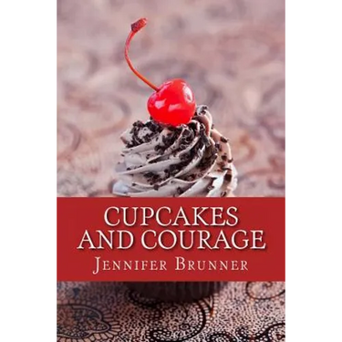 Cupcakes and Courage