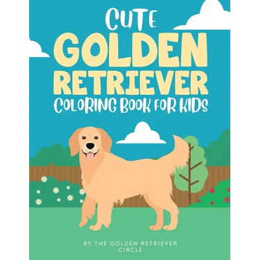 Cute Golden Retriever Coloring Book for Kids