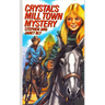 Crystal's Mill Town Mystery
