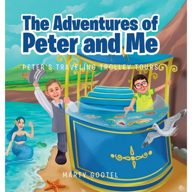 The Adventures of Peter and Me: Peter's Traveling Trolley Tours