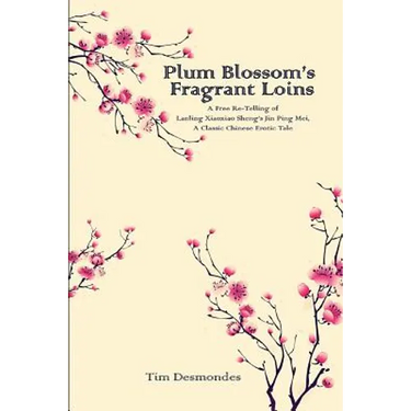 Plum Blossom's Fragarant Loins