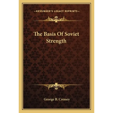 The Basis Of Soviet Strength