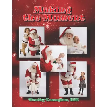 Making the Moment: Advance Training in The Business of Santa