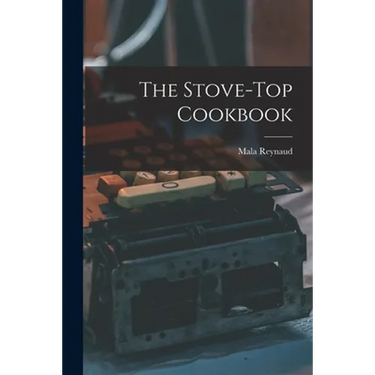 The Stove-top Cookbook