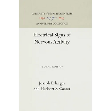 Electrical Signs of Nervous Activity,