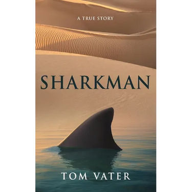 Sharkman: A True Story
