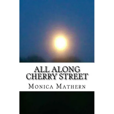 All Along Cherry Street: Adventures of an Agoraphobe
