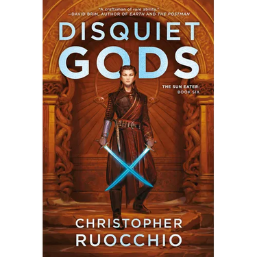 Disquiet Gods: The Sun Eater: Book Six