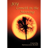 Joy Cometh in the Morning