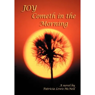 Joy Cometh in the Morning