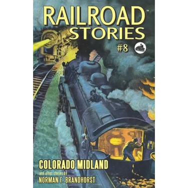 Railroad Stories #8: Colorado Midland