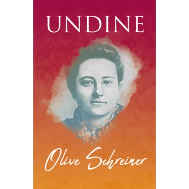 Undine: With an Introduction by S. C. Cronwright-Schreiner