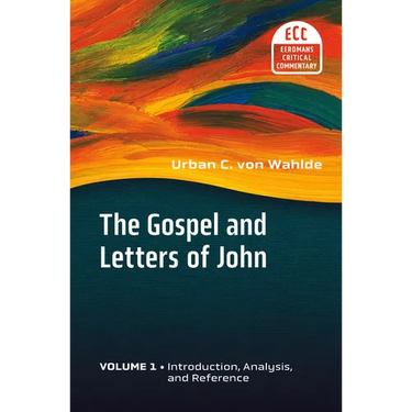 The Gospel and Letters of John, Volume 1: Introduction, Analysis, and Reference