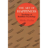 The Art of Happiness: Teachings of Buddhist Psychology