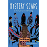 Mystery Scars: a Story of Love and Healing