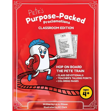 Pete's Purpose-Packed Proclamations: Classroom Edition