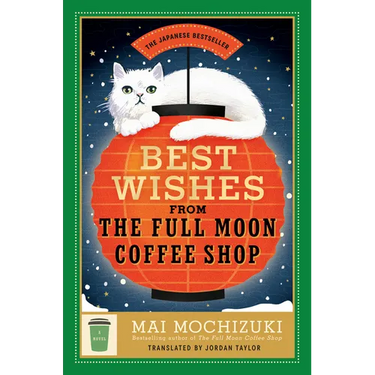 Best Wishes from the Full Moon Coffee Shop