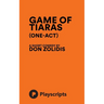 Game of Tiaras (one-act)