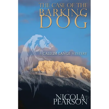 The Case of the Barking Dog.: A Callum Lange Mystery