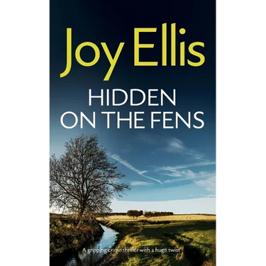 HIDDEN ON THE FENS a gripping crime thriller with a huge twist