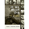 If We Must Die: African American Voices on War and Peace