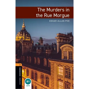 Oxford Bookworms Library: The Murders in the Rue Morgue: Level 2: 700-Word Vocabulary