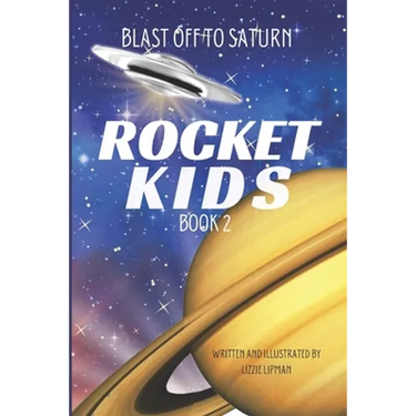 Blast Off to Saturn: Rocket Kids