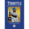 Turnstyle: The SABR Journal of Baseball Arts: Issue 4