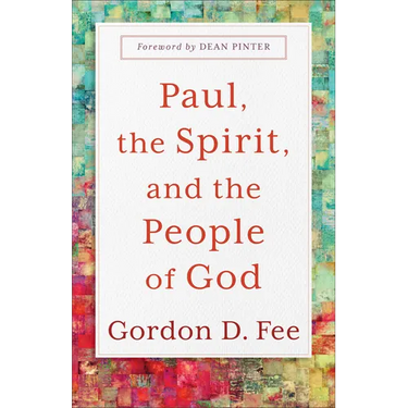 Paul, the Spirit, and the People of God