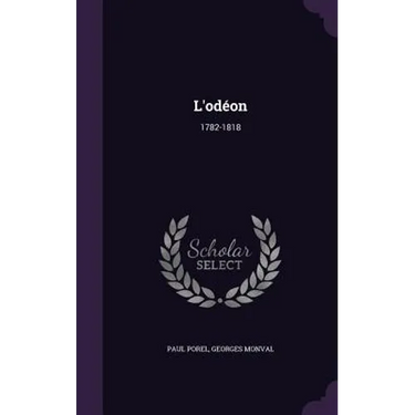 L'odéon: 1782-1818