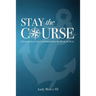 Stay the Course