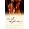 An All Night Man