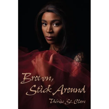 Brown, Stick Around