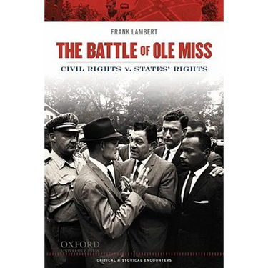 Battle of Ole Miss: Civil Rights v. States' Rights