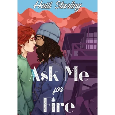Ask Me For Fire