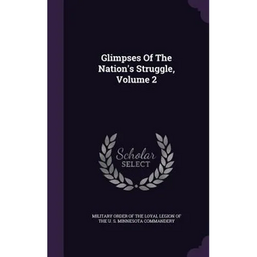 Glimpses Of The Nation's Struggle, Volume 2