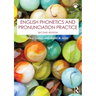 English Phonetics and Pronunciation Practice