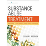 Substance Abuse Treatment: Options, Challenges, and Effectiveness